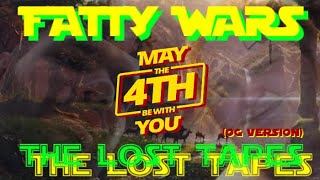 Fatty Wars May the 4th be with You  The Lost Tapes OG Version STAR WARS PARODY FULL MOVIE [upl. by Googins]