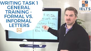 IELTS Writing Task 1 General Training  Formal Vs Informal Letters [upl. by Parsons]