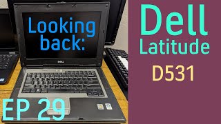 Looking back Dell Latitude D531 [upl. by Joannes717]