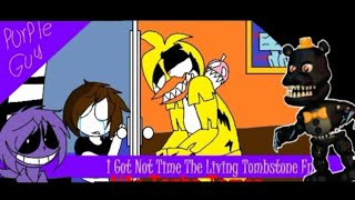 FNaF 4 I Got No Time Animated By Goldbox Mobox87 Song By The Living Tombstone [upl. by Grannias]