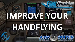 Improve your HAND FLYING  Some tips and tricks to improve your 777 handling  Real Airline Pilot [upl. by Fogarty]