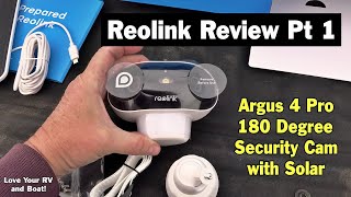 Reolink Argus 4 Pro Review FIRST LOOK and Demos [upl. by Bran]