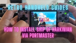 How to Play Ship of Harkinian via Portmaster [upl. by Lisle418]