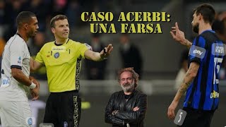 Caso Acerbi una farsa🦧 [upl. by Fortunia]