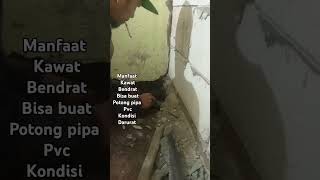 Manfaat kawat bendrat bisa buat potong pipa pvcidecreativeinovasiideacreative [upl. by Kcirej]