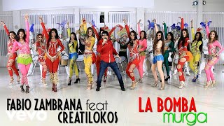 Fabio Zambrana  La Bomba Murga ft Creatilokos [upl. by Oretos279]