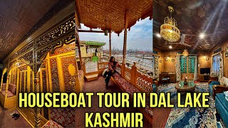 HOUSBOAT Tour in DAL LAKE Kashmir PRICE with Location  Sehenaz Group OF Houseboats [upl. by Alexandra]