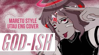 【UTAU English Cover】Godish  MARETU style【SCOTTPOID arpasing】 [upl. by Htrow]