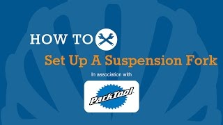 How To Set Up Front Suspension Forks [upl. by Bendicty833]