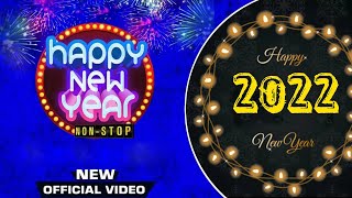 Happy New Year Song  Video Song Happy New Year  New Year Wala Gaana  New Year Eve  2022 [upl. by Yaned]