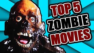 Top 5 ZOMBIE Movies [upl. by Starlin]