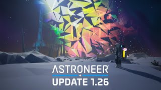 ASTRONEER  Update 126 Teaser [upl. by Samal]