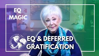 Ask Dr Taylor  EQ Magic  EQ amp Deferred Gratification [upl. by Acirt332]