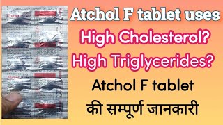 Atchol F tablet uses  Atorvastatin and Fenofibrate  Cholesterol tablet and Triglycerides tablet [upl. by Adler]