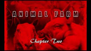 Animal Farm  Chapter Two Audiobook [upl. by Zwick]