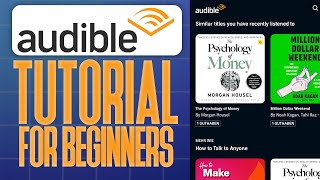 How To Use Audible For Beginners [upl. by Loomis]