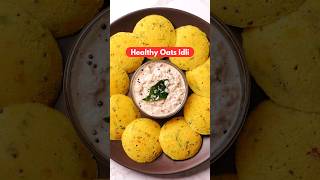 Soft amp Spongy Oats Idli Healthy amp Tasty Breakfast [upl. by Zuckerman]