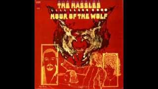 The Hassles quotHour Of The Wolfquot [upl. by Aekan]