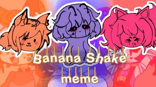 BANANA SHAKE ⭐ meme [upl. by Cordie]