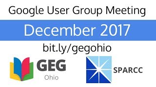 December 2017 Google User Group Meeting [upl. by Trevlac663]