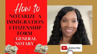 How to Notarize a Immigration and Citizenship Affidavit For Beginners General Notary [upl. by Hoon]