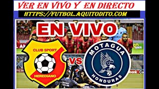 Herediano vs Motagua EN VIVO Cuartos de final de la Copa Centroamericana 2024 [upl. by Ahsek]