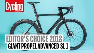 Giant Propel Advanced SL1  Editors Choice 2018  Cycling Weekly [upl. by Latsyrd]