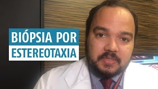 BIÓPSIA POR ESTEREOTAXIA ou Biópsia Estereotáxica [upl. by Nanine]