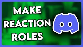 How to Make Reaction Roles on Discord 2024 [upl. by Emlen617]