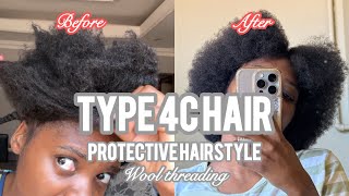 How to PROPERLY protect type 4C hair  Wool threading [upl. by Ramberg802]