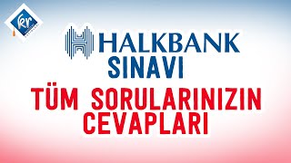 Halk Bankası Sınavı Tüm Sorularınızın Cevapları [upl. by Iadrahc267]