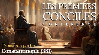 Histoire  3 Le concile de Constantinople 381 [upl. by Melicent963]