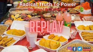 Replay RADICAL TRUTH TO POWER 4  24  Potluck News [upl. by Ofelia743]