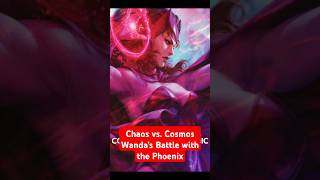 Chaos vs Cosmos Wanda’s Battle with the Phoenix [upl. by Leda581]