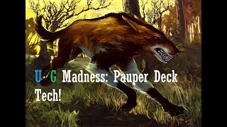 Pauper UG Madness Deck Tech [upl. by Ewold762]