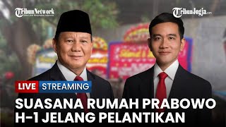 🔴Suasana Rumah Prabowo di Kertanegara H1 Pelantikan Presiden Penuh Karangan Bunga [upl. by Nerac]