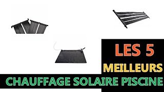 Meilleure Chauffage Solaire Piscine [upl. by Kary449]