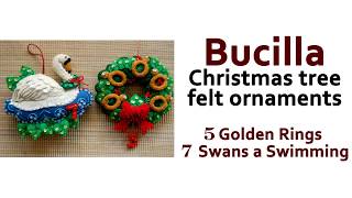 Felt Applique Christmas ornaments Partridge in a pear tree Bucilla  Swans and Rings [upl. by Mieka]