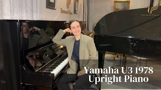 Yamaha U3 1978 Upright Piano  Review amp Demo  Sherwood Phoenix [upl. by Cocke]