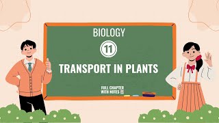 Transport in Plants  Class 11  NCERT Class 11 Biology  CBSE 2024  ASKPREP [upl. by Retxab19]