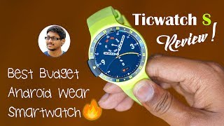 Ticwatch S Review India  Best Budget Android Wear Smartwatch [upl. by Aennaej]