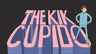 The Kik  Cupido [upl. by Newkirk289]