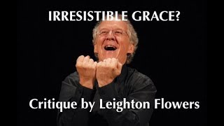 The Irresistible Grace Of John Piper Rebutted [upl. by Ignaz]