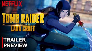 Tomb Raider the Legend of Lara Croft Trailer Preview  Release Date Update  Netflix [upl. by Eitnom]