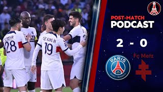 PSG 20 FC Metz • POST MATCH PODCAST amp PLAYER RATINGS Ligue 1 Uber Eats [upl. by Moffit]