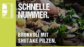 Schnelles BrokkoliRezept mit Shiitake Pilzen und Zwiebeln von Steffen Henssler [upl. by Ecirb]