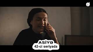 ASİYƏ 42ci seriyada [upl. by Aikaj]