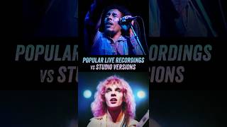 2 Popular Live Songs vs Studio Versions  Peter Frampton Bob Marley [upl. by Remde]