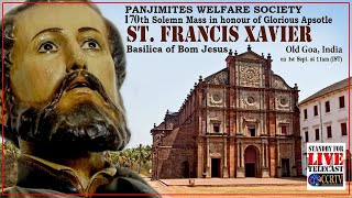 Panjimites Welfare Society 170th Solemn Mass in honour of St Francis Xavier Old Goa Basilica Goa [upl. by Drisko858]