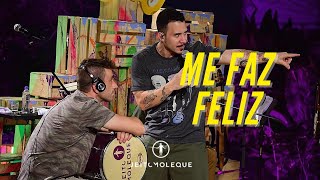 Jeito Moleque  Me Faz Feliz Me Faz Feliz Em Casa [upl. by Eimar]